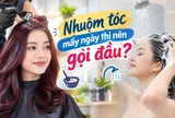 Nhuộm tóc mấy ngày thì nên gội đầu?