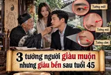 3 tướng người giàu muộn nhưng giàu bền sau tuổi 45