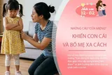 4 câu bố mẹ thường buột miệng nói nhưng dễ khiến con mất tự tin, dần không muốn chia sẻ với gia đình
