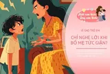 Tại sao trẻ chỉ nghe lời khi bố mẹ tức giận? Sự thật khiến ai cũng bất ngờ