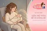 Nên bế bé nhiều hay để nằm nhiều? Câu trả lời nằm ở 5 điểm khác biệt này