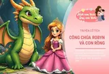 Truyện cổ tích: Công chúa Robyn và con rồng