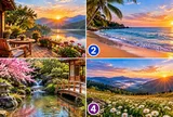 Chọn 1 khung cảnh bạn thấy dễ chịu nhất