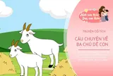 Truyện cổ tích: Ba chú dê con