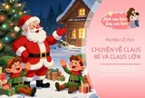Truyện cổ tích: Claus Bé và Claus Lớn