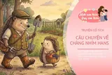 Truyện cổ tích: Chàng Nhím Hans