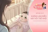 Bé vừa đầy tháng, bố mẹ tuyệt đối không làm 4 điều này để tránh gây hại cho con