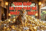3 con giáp Cung Điền Trạch tỏa sáng năm 2027 không thành tỷ phú cũng là đại gia