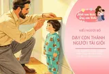 Người bố trong các gia đình thành đạt có 3 điểm chung, dạy con cái giỏi giang
