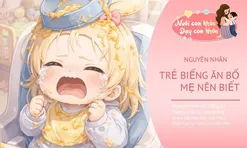Vì sao trẻ biếng ăn, ngậm thức ăn lâu hoặc chỉ ăn vài miếng?