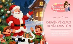 Truyện cổ tích: Claus Bé và Claus Lớn