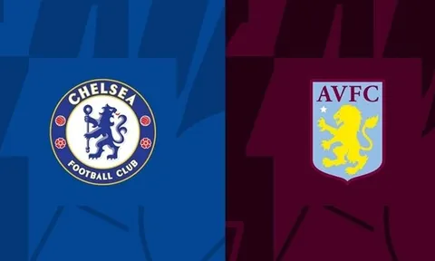 Nhận định Premier League - Chelsesa vs Aston Villa (20h30 ngày 1/12): Chủ nhà trên cơ; Nối dài mạch thắng