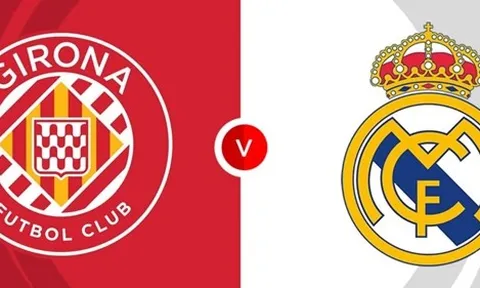 Nhận định La Liga - Girona vs Real Madrid (03h00 ngày 08/12): Thử thách lớn chờ “Los Blancos”