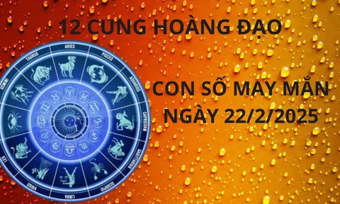 Tử vi ngày 22/2 con số may mắn số vàng tài lộc cát tinh chiếu rọi, cung hoàng đạo gặp thời thì giàu sang