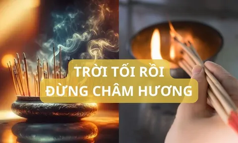 Tổ tiên dặn: Mùng 1 hôm rằm đừng thắp hương buổi tối. Đừng cố làm trái mà có ngày họa lớn