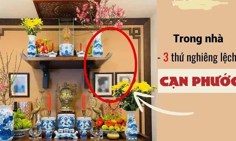 Trong nhà 3 thứ càng nghiêng lệch, càng cạn phúc: Ngày lụi bại, khánh kiêt không còn xa, đó là thứ gì?