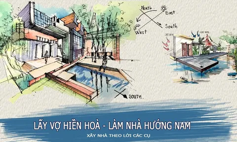 Quan niệm dân gian và ý nghĩa phong thủy của câu "Lấy vợ đàn bà, làm nhà hướng Nam"