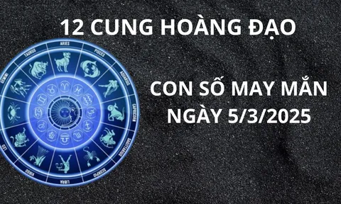 Tử vi ngày 5/3 con số may mắn cung hoàng đạo gặp thời đón vàng rước bạc vào nhà như trúng độc đắc