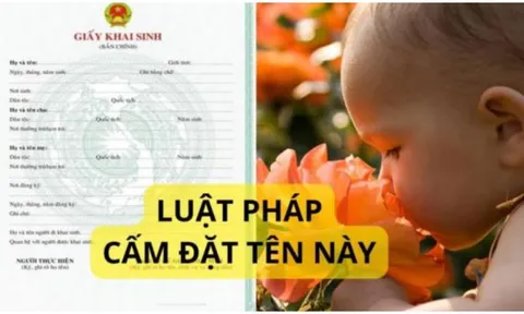 Năm 2025: 4 cái tên bị cấm đặt ở Việt Nam, cha mẹ khai sinh cho con nên biết kẻo thiệt thòi