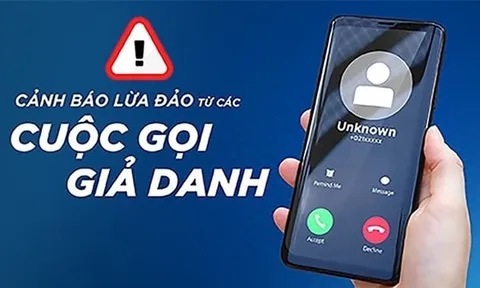 55 số điện thoại lừa đảo: Người dân nhìn thấy cúp máy ngay kẻo dễ mất hết tiền trong tài khoản