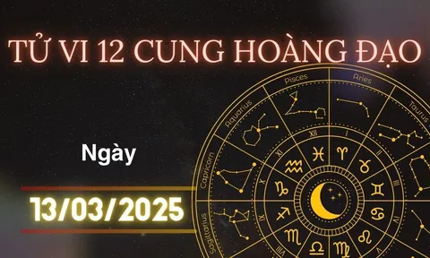 Tử vi của 12 cung hoàng đạo ngày 13/03: Song Tử gặp khó khăn, Thiên Bình cần nâng cao thể chất lẫn tinh thần