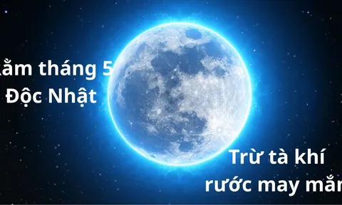 Người xưa nói "Rằm tháng 5 âm là ngày độc", nhớ làm 4 việc này Trừ Tà Giải xui, Đón rước may mắn