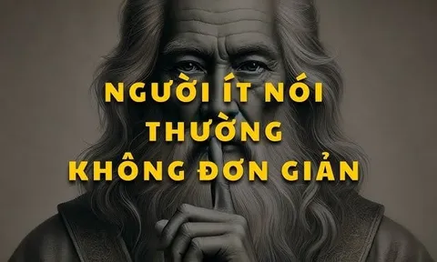 Người ít nói thường không đơn giản, họ có 1 thứ rất khôn ngoan mà ít ai biết