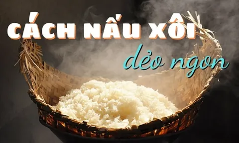 Mẹo nấu xôi ngon, dẻo, bóng hạt, để cả ngày không cứng, khỏi cần mua ngoài hàng