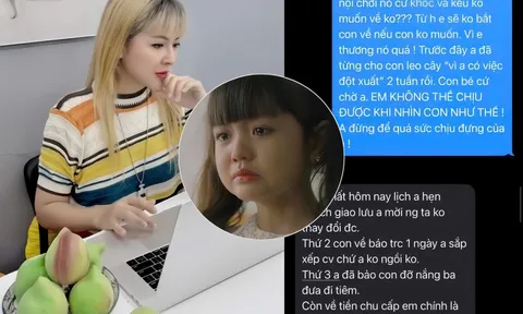 Mẹ ruột sao nhí kiếm 25 triệu/giờ bức xúc công khai tin nhắn của chồng cũ về việc làm con gái bị tổn thương