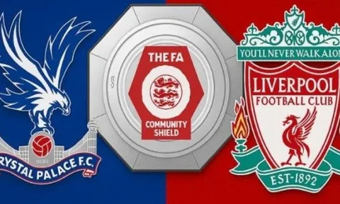 Soi trận Crystal Palace vs Liverpool: Giằng co Siêu cúp Anh