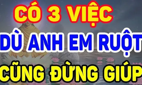 3 việc dù là anh chị em ruột cũng đừng bao giờ giúp nhau: Phạm phải chắc chắn hối hận