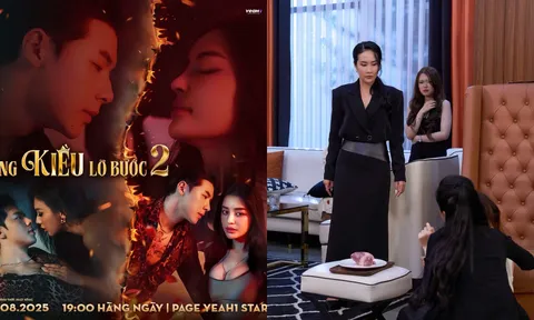 “Nàng Kiều Lỡ Bước 2” bùng nổ drama hậu trường hoa hậu, màn đánh ghen thời 4.0 gây sốt mạng xã hội