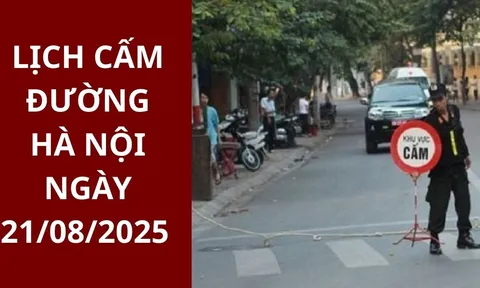 Chi tiết các tuyến đường bị cấm, tạm cấm và hạn chế phương tiện tại Hà Nội ngày 21/8