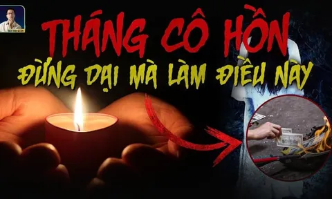 Mùng 1 "tháng cô hồn" kiêng gì để tránh hoạ - đón tài?