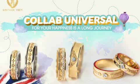 Collab Universal: BST nhẫn cưới độc nhất, đưa tình yêu của bạn chạm tới 24 quốc