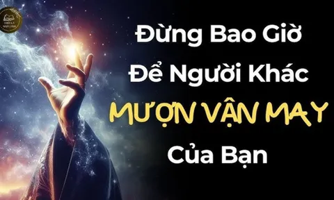 3 việc chẳng khác nào cho người khác “mượn vận may của mình”, người khôn ngoan quyết nói "không"