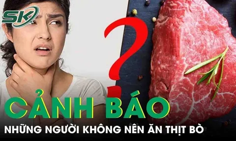 5 người này không nên ăn thịt bò