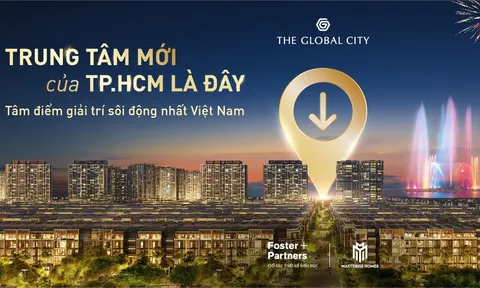 The Global City hiện thực hóa “Thành phố điểm hẹn”, khơi gợi những trải nghiệm kết nối cảm xúc giữa trung tâm TP.HCM