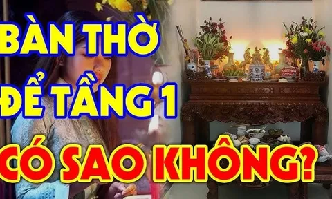 3 vị trí không đặt bàn thờ kẻo chặn cửa Tài Lộc, cầu khấn chẳng linh