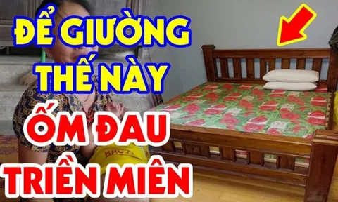 Đặt giường ngủ chỗ này cả người và của đều lao đao: Đặc biệt vị trí thứ 3 dễ đoản thọ