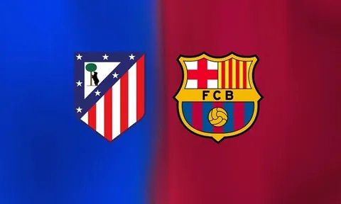 Soi trận Atletico Madrid vs Barcelona: Đại chiến vì vé chung kết
