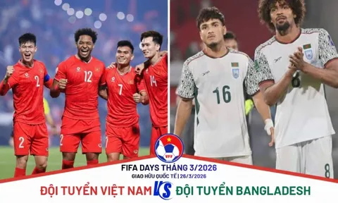 Việt Nam đấu Bangladesh chạy đà cho đại chiến Malaysia