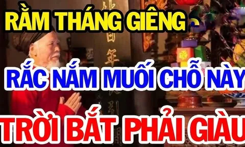Trước Rằm tháng Giêng mua muối để đúng chỗ này, Tiền về ào ạt