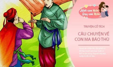 Truyện cổ tích: Quan án tham lam và con ma báo thù