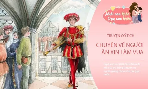 Truyện cổ tích: Người ăn xin làm vua