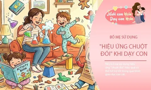Dùng "Hiệu ứng chuột đói" hiệu quả, bố mẹ dễ dàng nuôi dạy đứa trẻ xuất sắc