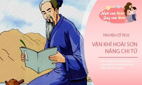 Truyện cổ tích: Vận khứ hoài sơn năng chí tử, thời lai bạch thủy khả lôi sinh