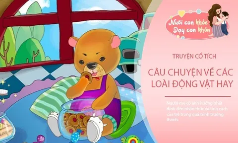 3 câu chuyện cổ tích về động vật giúp bé hiểu đúng sai, thông minh, biết cư xử hơn
