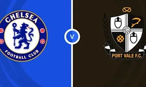 Soi trận Chelsea vs Port Vale: Phao cứu sinh cho "The Blues"