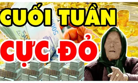 Nhà Tiên tri chỉ rõ cuối tuần cực đỏ: 3 con giáp Phúc Lộc Tựa Thái Sơn, Tiền - Tình rực rỡ